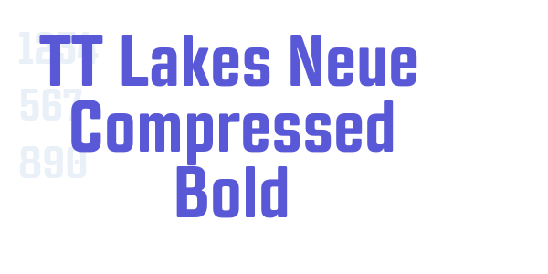 TT Lakes Neue Compressed Bold font