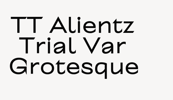 TT Alientz Trial Var Grotesque Font