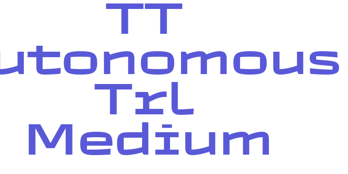 TT Autonomous Trl Medium Font Download