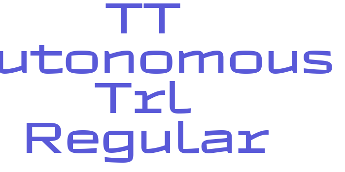 TT Autonomous Trl Regular Font Download