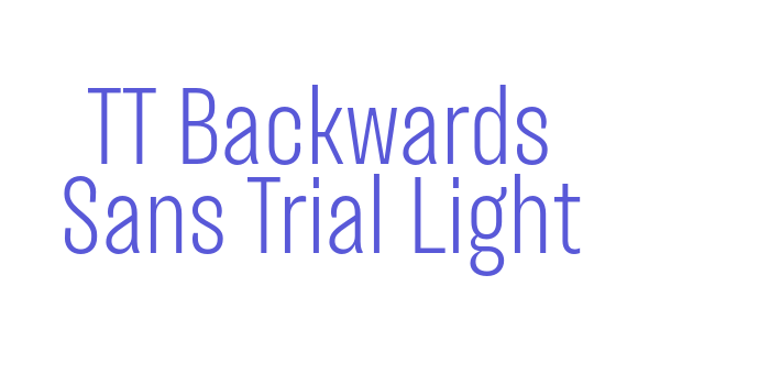 TT Backwards Sans Trial Light Font Download