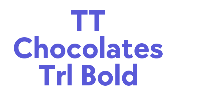 TT Chocolates Trl Bold Font