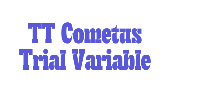 TT Cometus Trial Variable Font