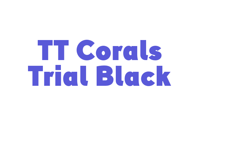 TT Corals Trial Black Font