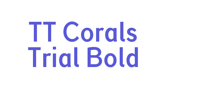 TT Corals Trial Bold Font