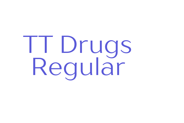 TT Drugs Regular Font