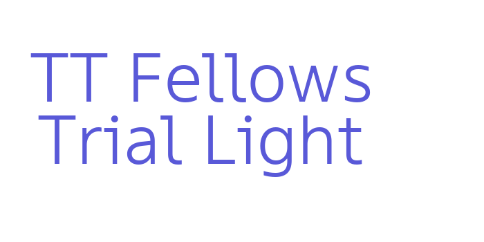 TT Fellows Trial Light Font