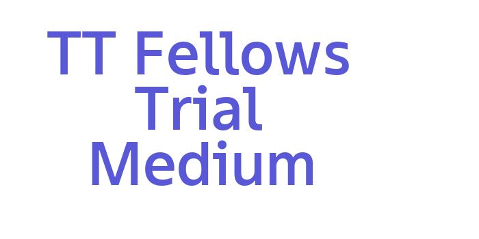 TT Fellows Trial Medium Font Download