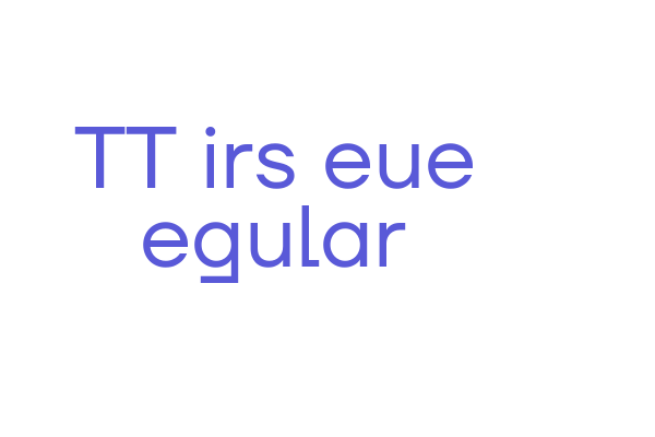 TT Firs Neue Regular Font