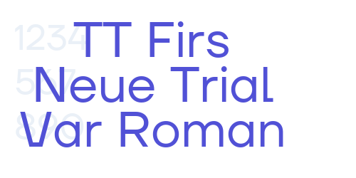 TT Firs Neue Trial Var Roman-font-download