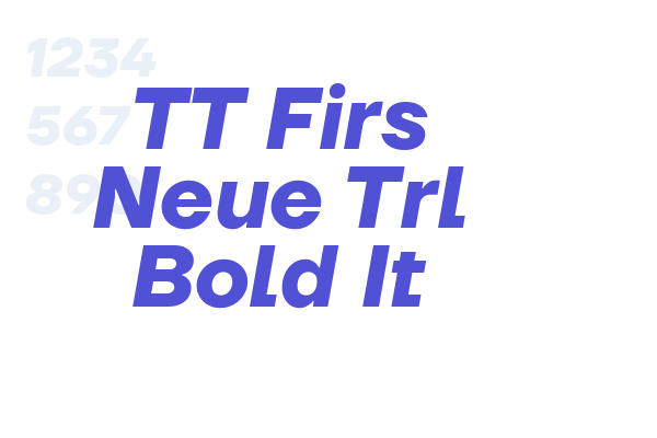 TT Firs Neue Trl Bold It