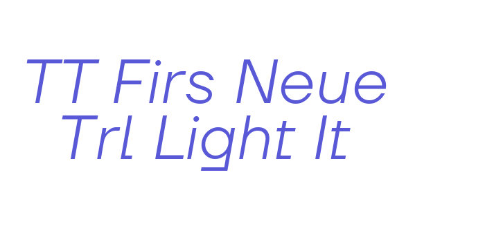 TT Firs Neue Trl Light It Font Download