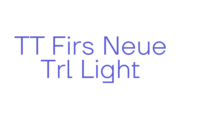 TT Firs Neue Trl Light Font Download