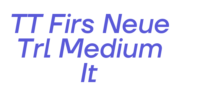 TT Firs Neue Trl Medium It Font Download