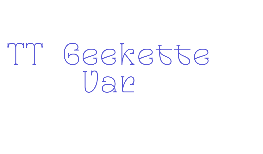 TT Geekette Var Font