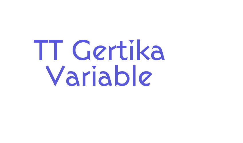 TT Gertika Variable Font Download