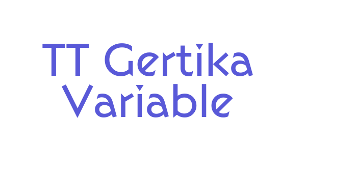 TT Gertika Variable Font Download