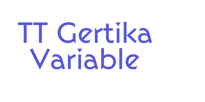 TT Gertika Variable Font