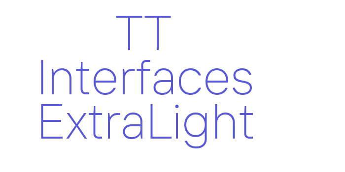 TT Interfaces ExtraLight Font