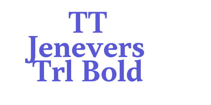 TT Jenevers Trl Bold Font Download