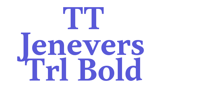 TT Jenevers Trl Bold Font