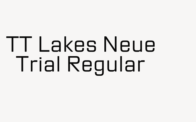 TT Lakes Neue Trial Regular Font