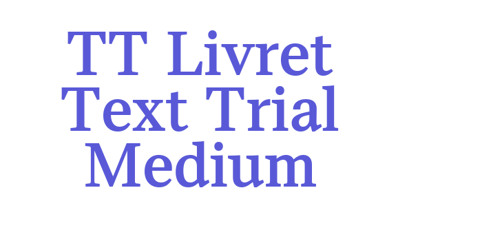 TT Livret Text Trial Medium Font Download