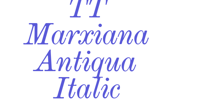 TT Marxiana Antiqua Italic Font