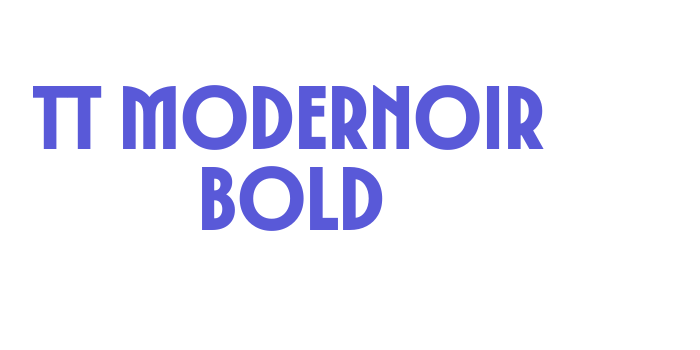 TT Modernoir Bold Font Download