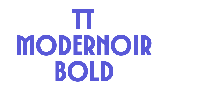 TT Modernoir Bold Font