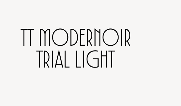 TT Modernoir Trial Light Font