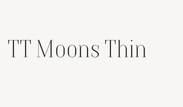 TT Moons Thin Font