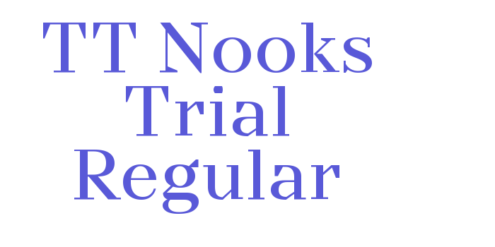 TT Nooks Trial Regular Font