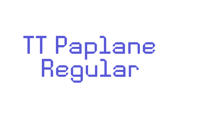 TT Paplane Regular Font