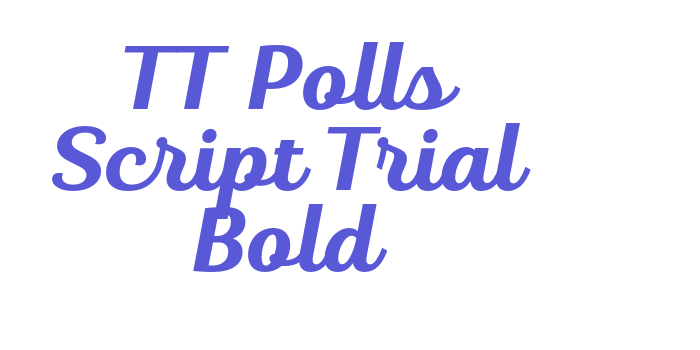 TT Polls Script Trial Bold Font Download