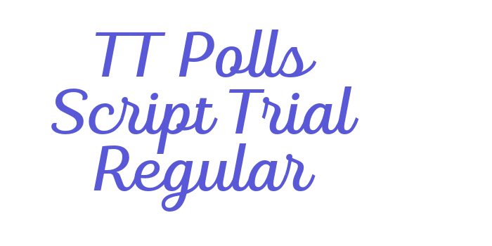 TT Polls Script Trial Regular Font Download