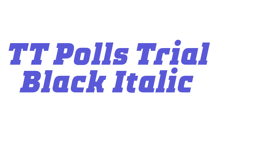 TT Polls Trial Black Italic Font Download