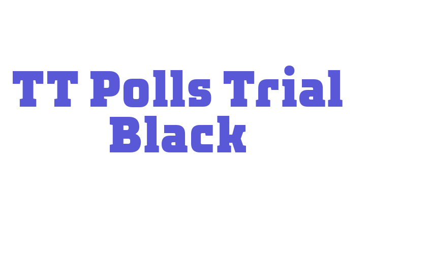 TT Polls Trial Black Font Download