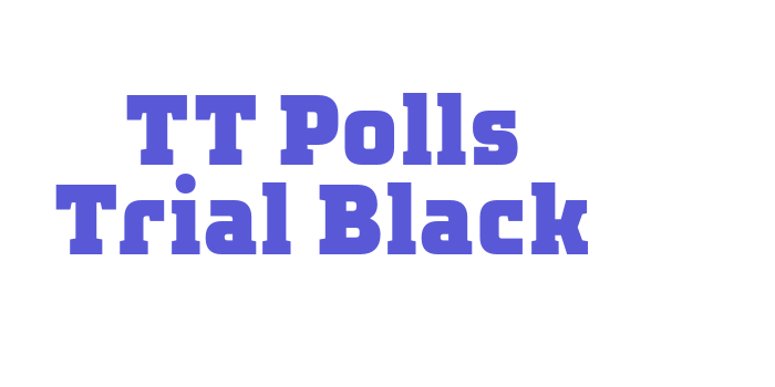 TT Polls Trial Black Font Download