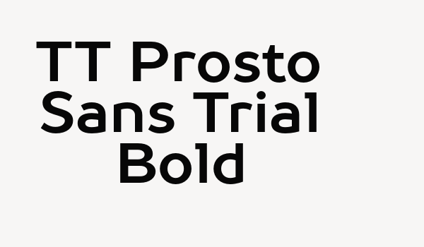 TT Prosto Sans Trial Bold Font