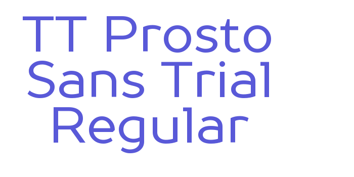 TT Prosto Sans Trial Regular Font