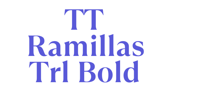 TT Ramillas Trl Bold Font