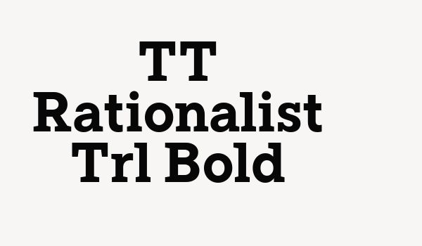 TT Rationalist Trl Bold Font