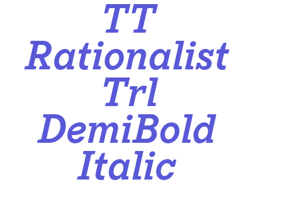 TT Rationalist Trl DemiBold Italic Font