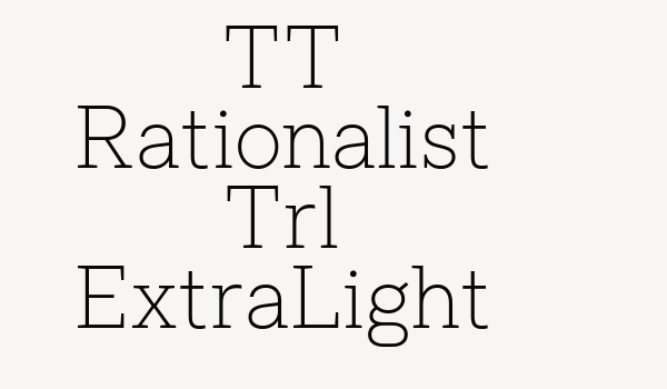 TT Rationalist Trl ExtraLight Font