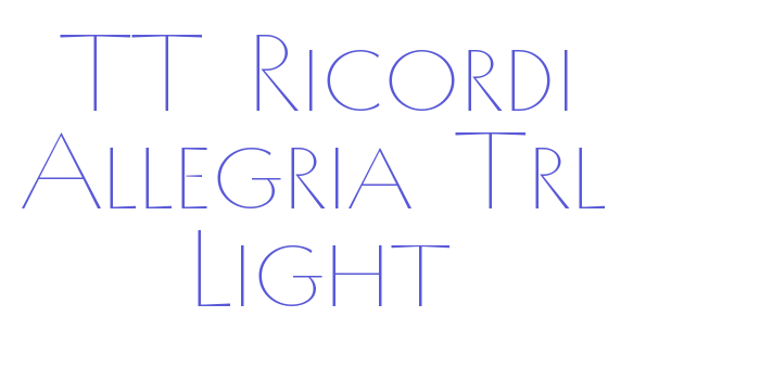 TT Ricordi Allegria Trl Light Font