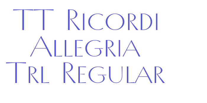 TT Ricordi Allegria Trl Regular Font