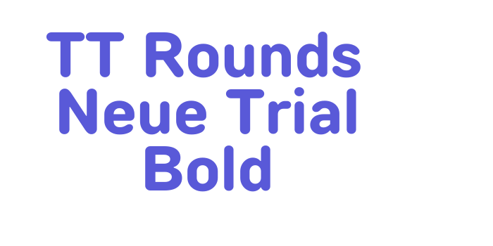 TT Rounds Neue Trial Bold Font Download