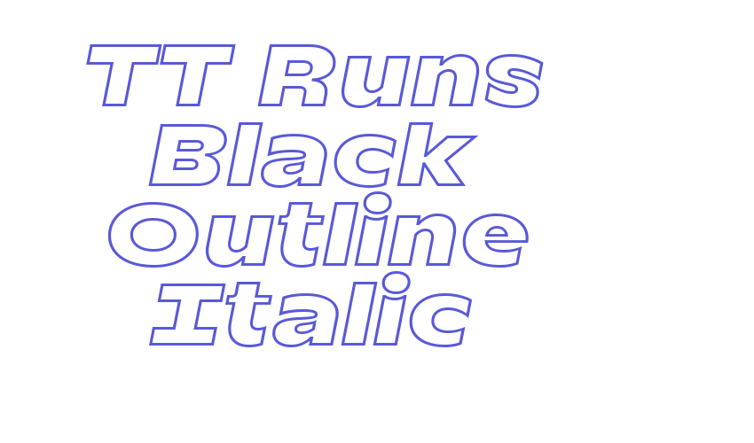 TT Runs Black Outline Italic Font Download