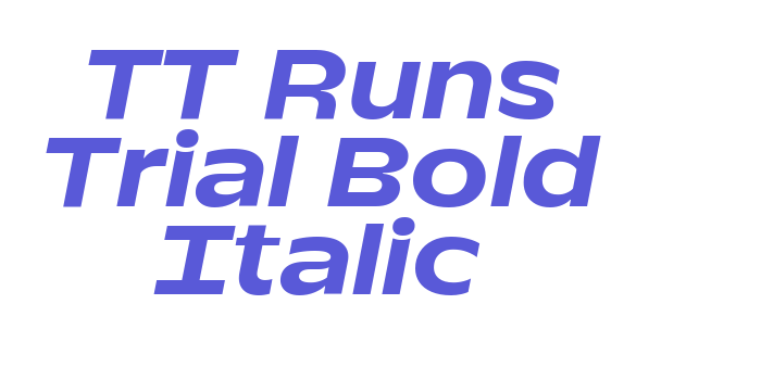 TT Runs Trial Bold Italic Font Download